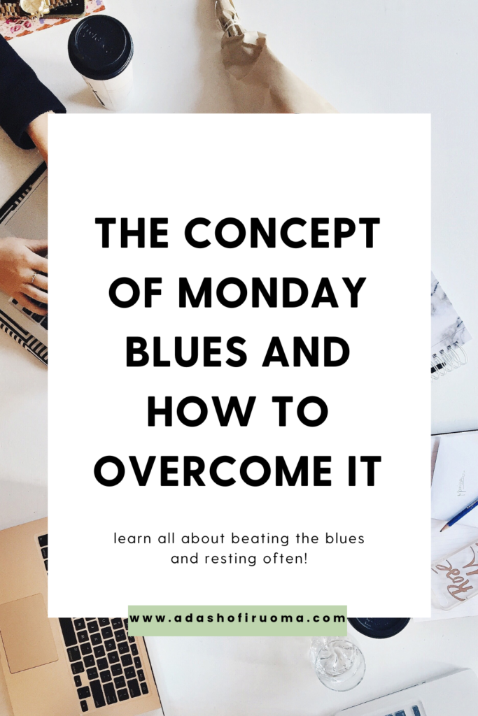 Pinterest image on how to beat the Monday blues