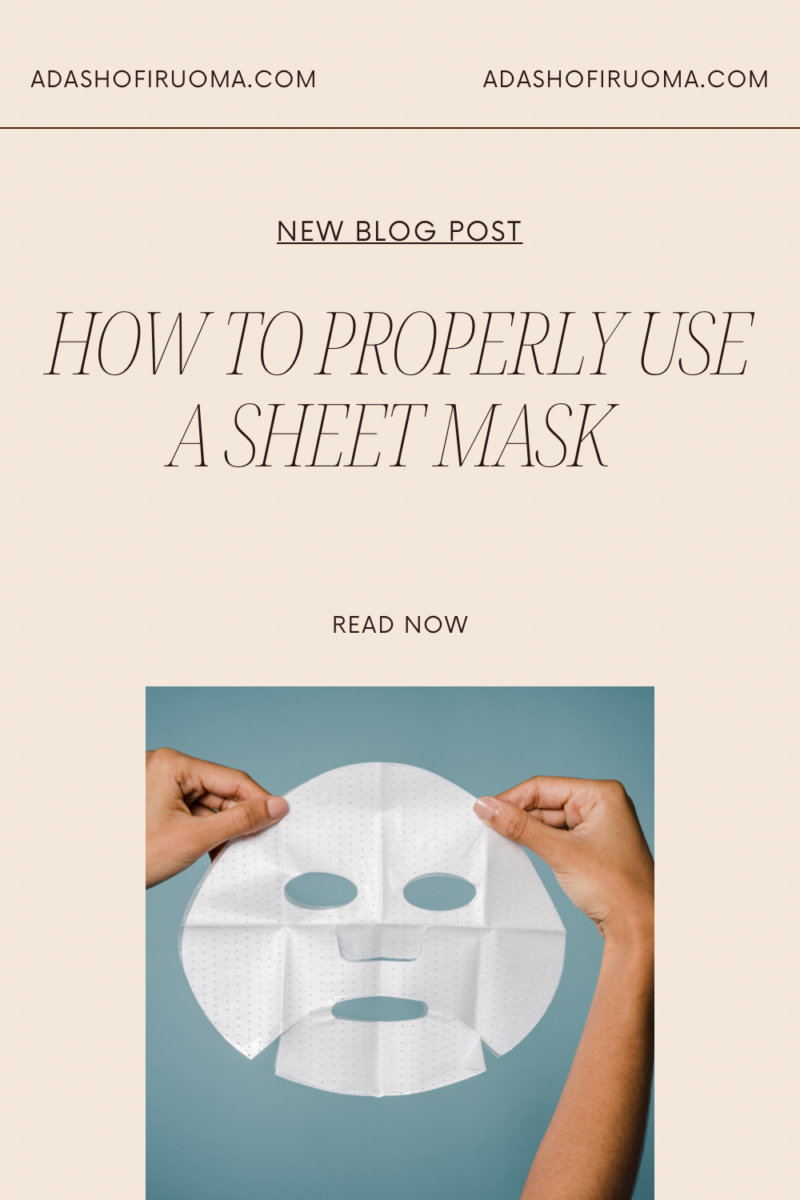 How To Properly Use a Sheet Mask