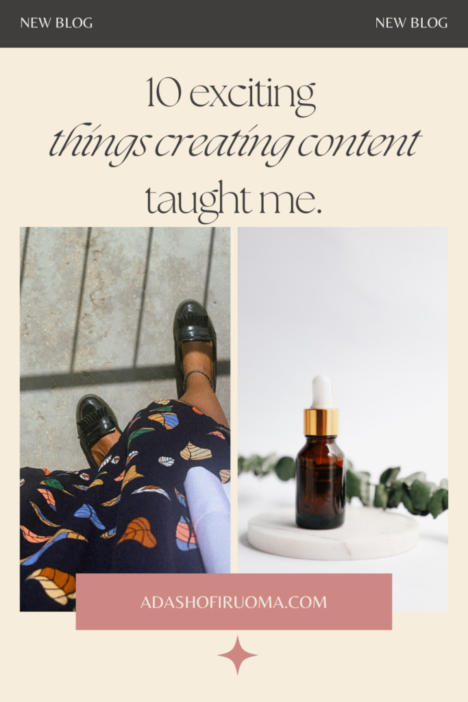 Pinterest image of 10 exciting things creating content taught me.