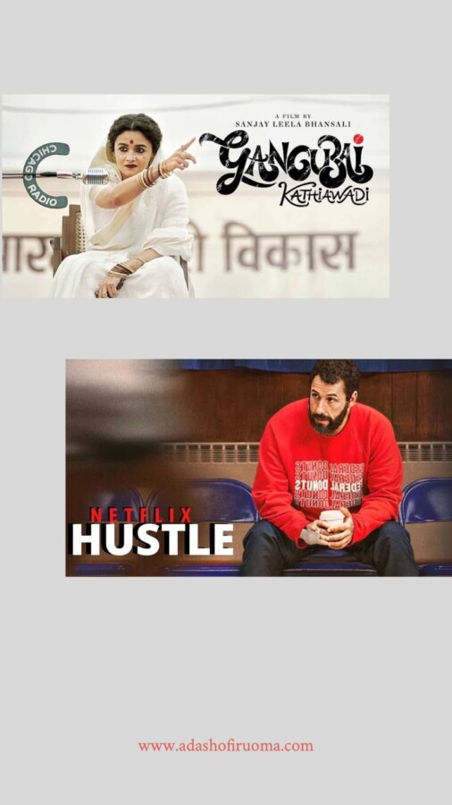Gangubai and Hustle movies from Netflix were my enjoyed movies from June 2022