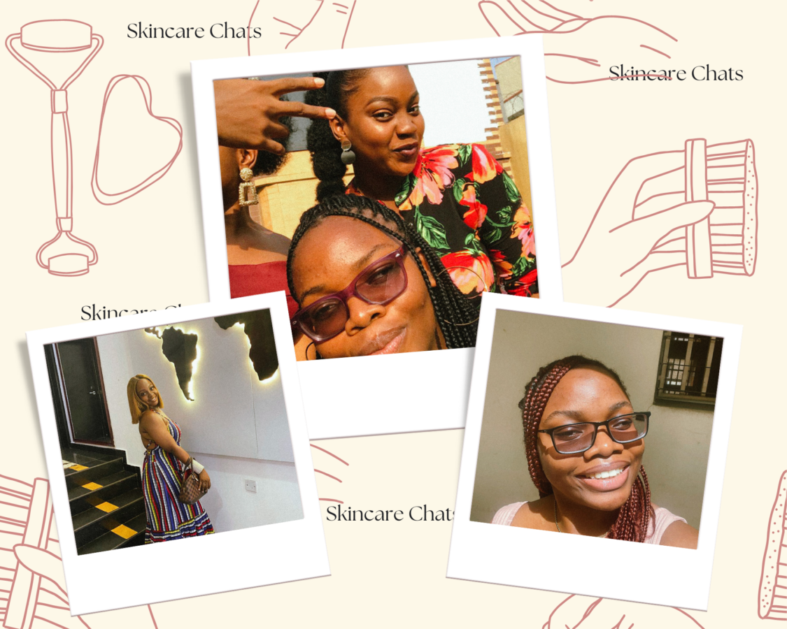 Skincare-Chats-with-iruoma-ft-Moni-and-Chizelum